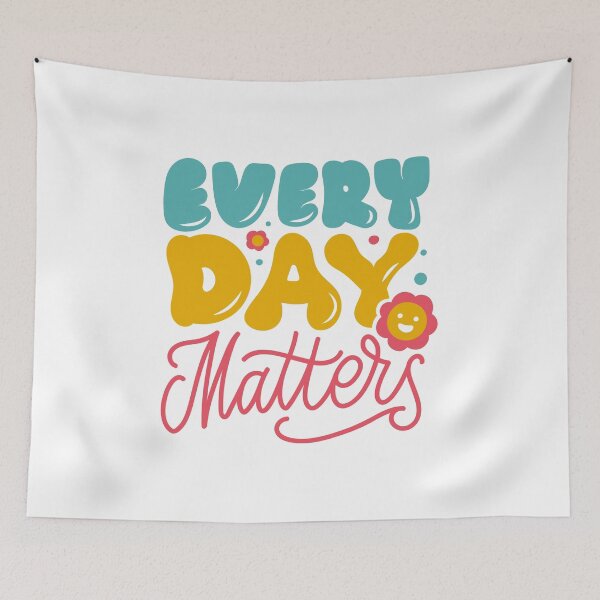 Item preview, Every Day Matters Positive Motivational Inspiration Daily Reminder designed and sold by RetroMini2026.