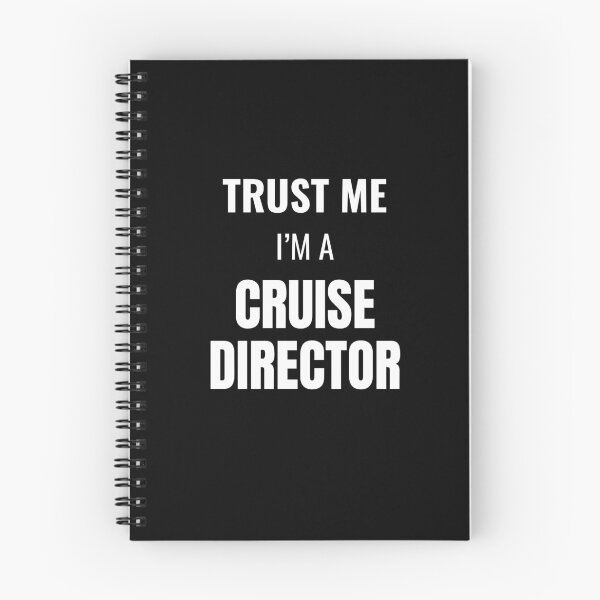 Item preview, Trust Me I'm a Cruise Director (White) designed and sold by ShipCrewNation.