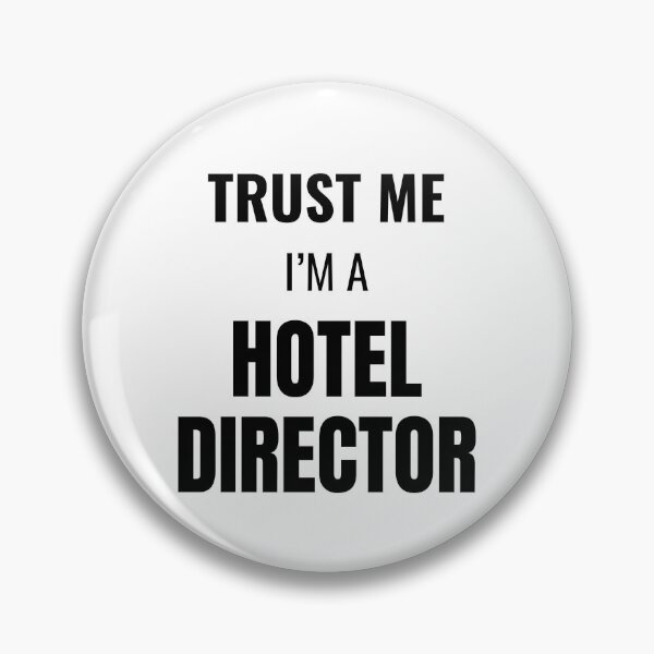 Item preview, Trust Me I'm a Hotel Director (Black) designed and sold by ShipCrewNation.