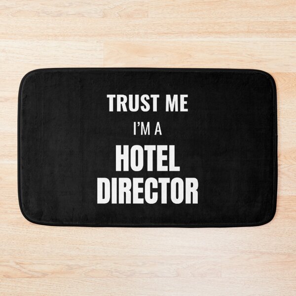 Item preview, Trust Me I'm a Hotel Director (White) designed and sold by ShipCrewNation.