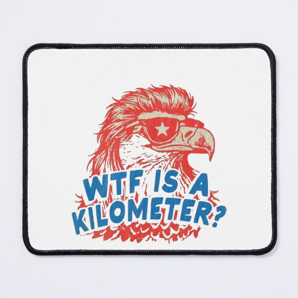 Item preview, WTF Is A Kilometer ? designed and sold by Gbriel3.