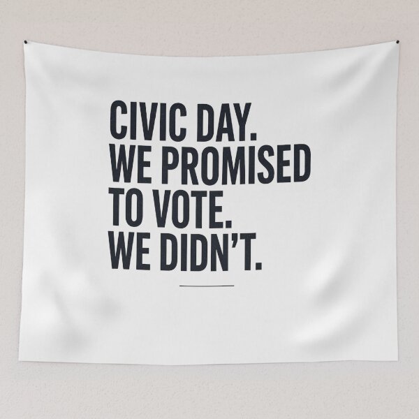 Item preview, Civic Day We Promised to Vote Funny Political Humor Typography designed and sold by InspiredCreatives.