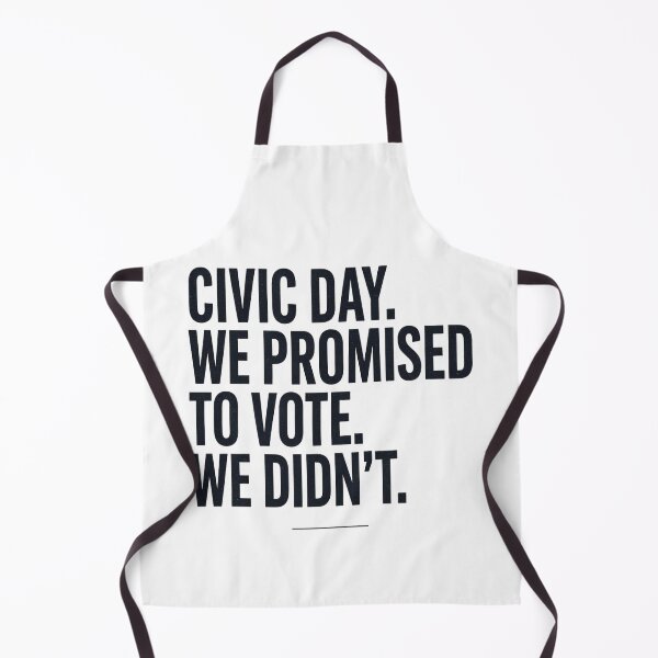 Item preview, Civic Day We Promised to Vote Funny Political Humor Typography designed and sold by InspiredCreatives.