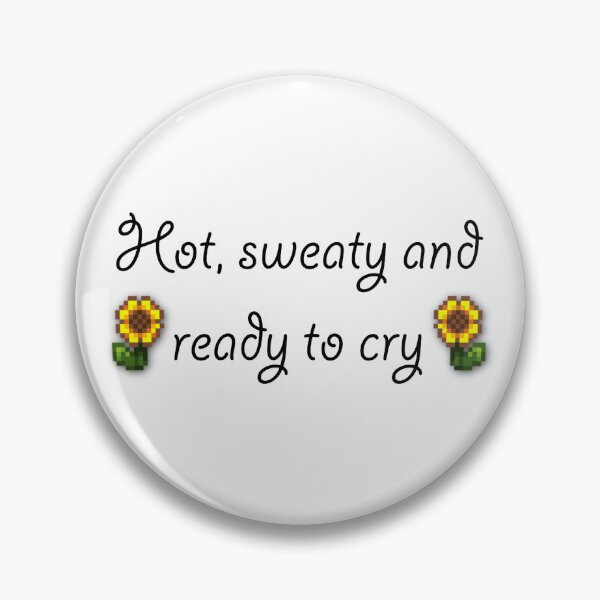 Item preview, Summer Vibes - hot, sweaty and ready to cry designed and sold by Cosy-Migraines.