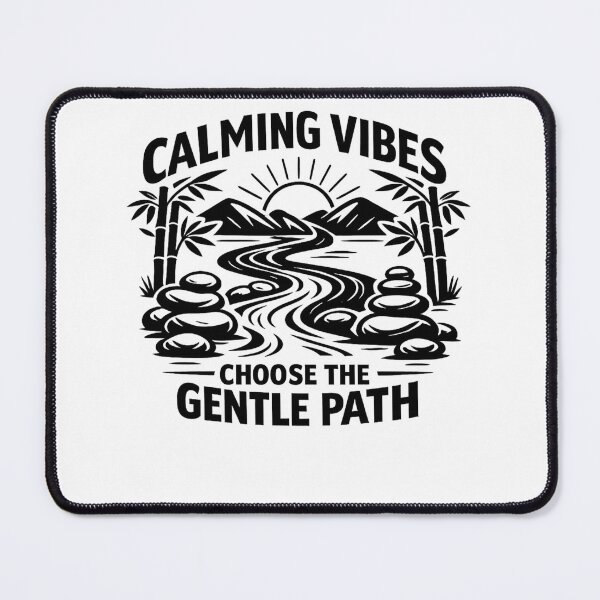 Item preview, Choose The Gentle Path Calming Vibes designed and sold by DPBTees70.