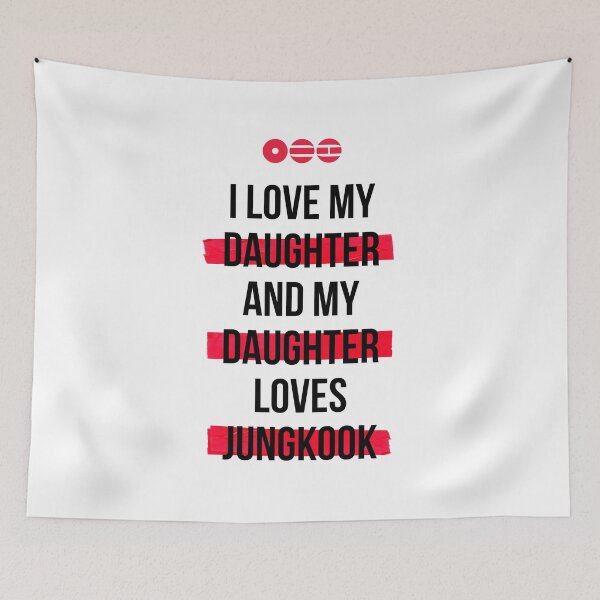 Item preview, JUNGKOOK - I love my daughter and my daughter loves JUNGKOOK T-Shirt designed and sold by YOSHFRIDAYS.