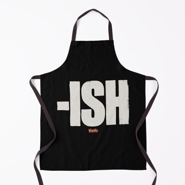 Item preview, -ISH - WhimWiz Creative Lifestyle & Streetwear designed and sold by WhimWiz.
