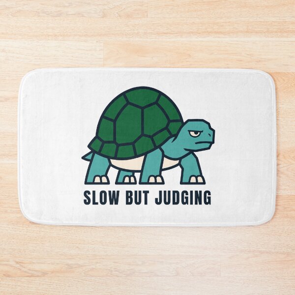 Item preview, Sarcastic turtle with an annoyed look – Slow But Judging designed and sold by Lyfeinsights.
