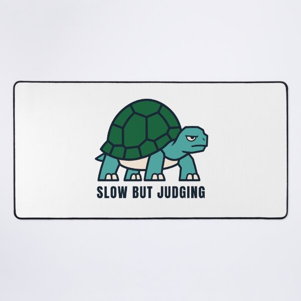 Item preview, Sarcastic turtle with an annoyed look – Slow But Judging designed and sold by Lyfeinsights.