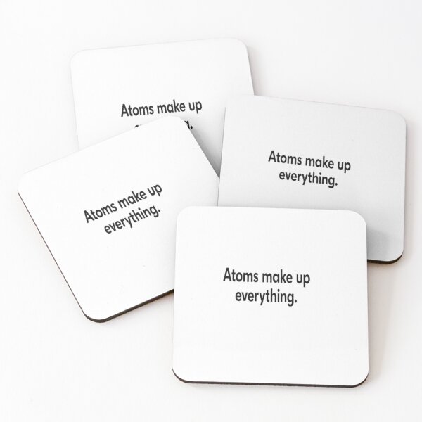 Item preview, I Don’t Trust Atoms — They Make Up Everything Funny Science Quote designed and sold by ROVVI.