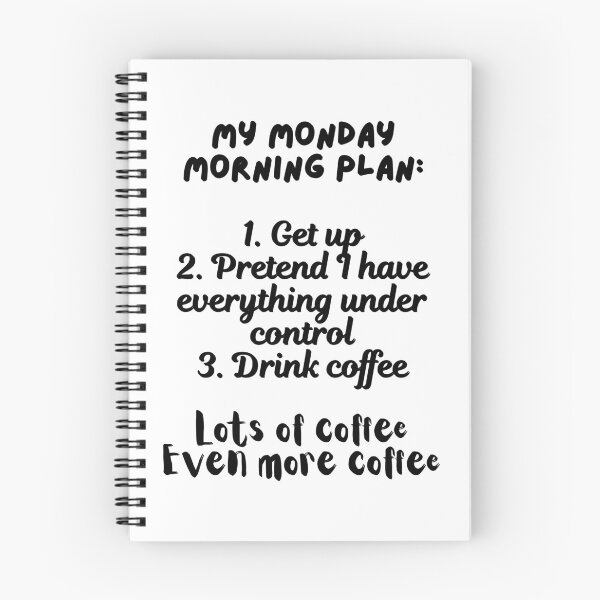 Item preview, My Monday Morning Plan. designed and sold by Dinasshop.