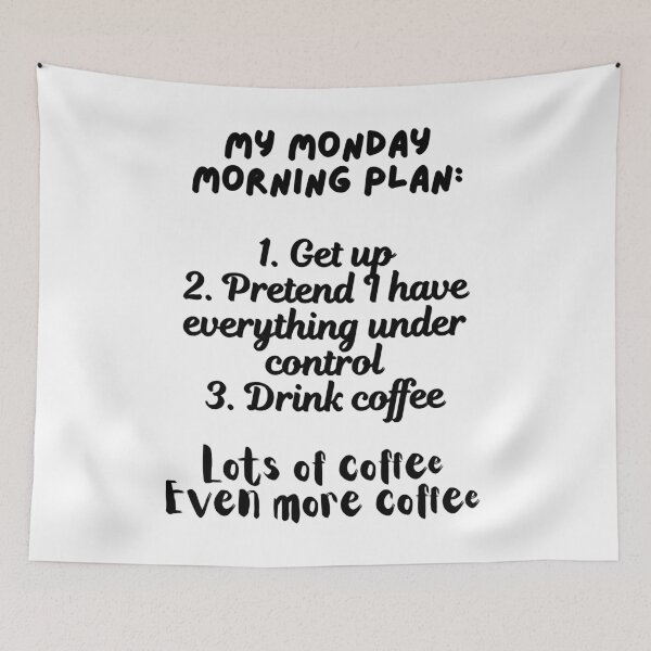 Item preview, My Monday Morning Plan. designed and sold by Dinasshop.