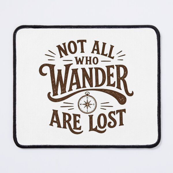 Item preview, NOT ALL WHO WANDER ARE LOST Vintage | Traveler Adventure Quote Design designed and sold by Ahmed Nedji.