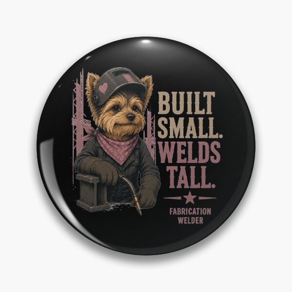 Item preview, Built Small Welds Tall Yorkshire Terrier Fabrication Welder Vintage Welding Design designed and sold by RusticMeadow.