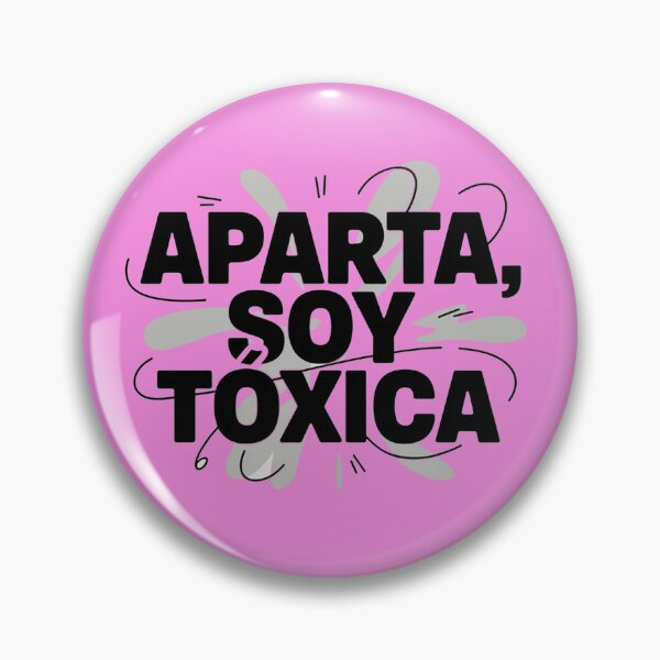 Item preview, Get out of my way, I'm toxic designed and sold by X-DEFINICIÓN.
