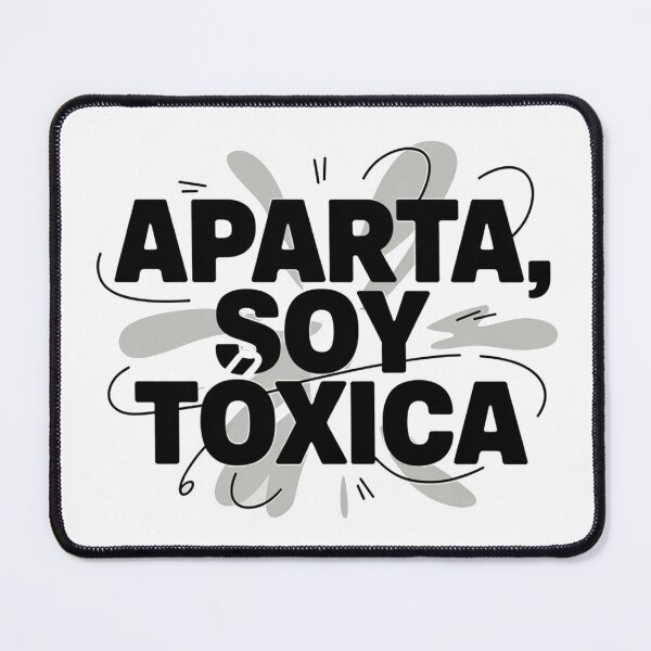 Item preview, Get out of my way, I'm toxic designed and sold by X-DEFINICIÓN.