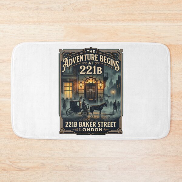 Item preview, The Adventure Begins at 221B Baker Street London Sherlock Holmes Poster designed and sold by Fenay Designs.