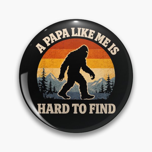 Item preview, A Dad Like Me is Hard to Find - Funny Bigfoot Father's Day designed and sold by PixelMarrero.