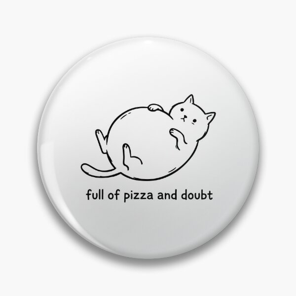 Item preview, Full of Pizza and Doubt Funny Chubby Cat designed and sold by raedattia.