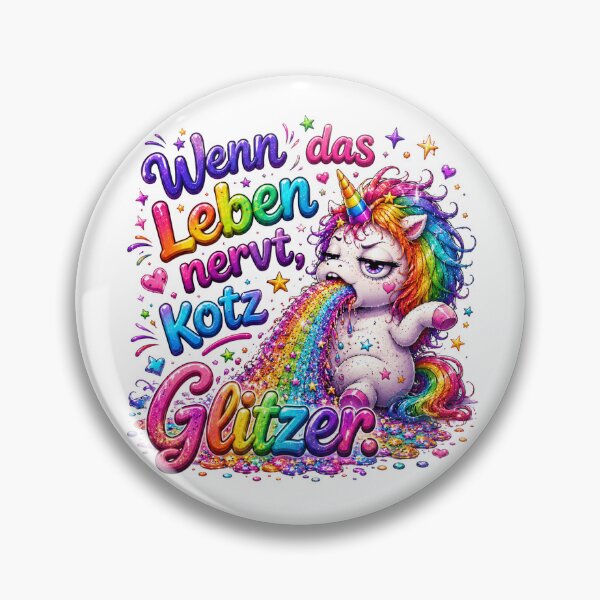 Item preview, When Life Annoys You Puke Glitter German Quote designed and sold by Tinosshop.