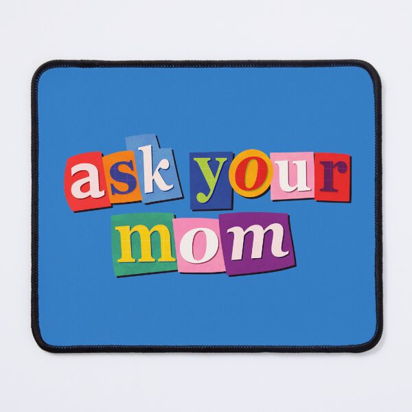 Item preview, Ask Your Mom – Funny Collage Sticker designed and sold by tviyluv.
