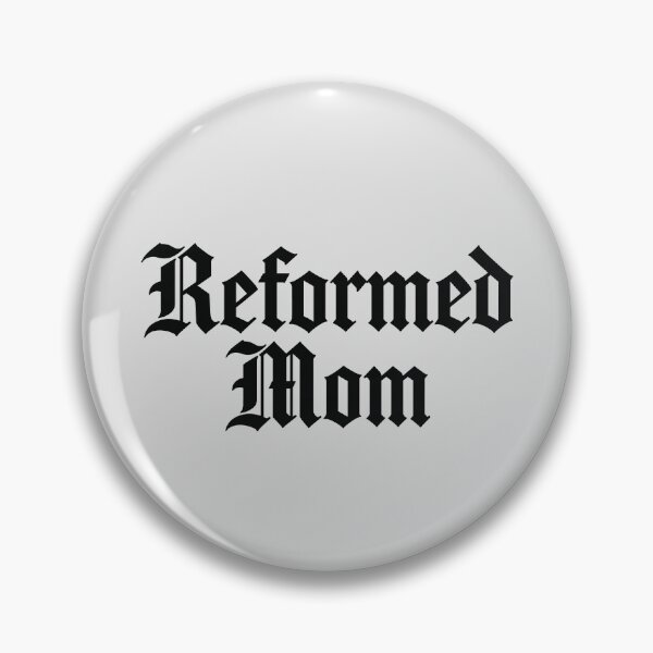Item preview, Reformed Mom | Reformed Theology & Five Solas | Calvinist | Black Lettering designed and sold by Glory After Tears.