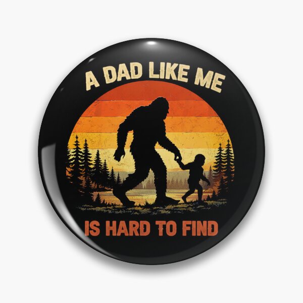 Item preview, A Dad Like Me is Hard to Find - Funny Bigfoot Father's Day designed and sold by PixelMarrero.