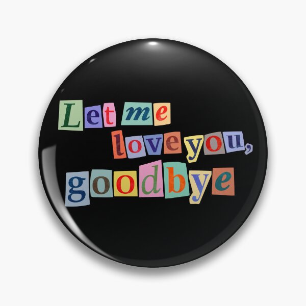 Item preview, Let Me Love You, Goodbye – Collage Typography Art   designed and sold by tviyluv.