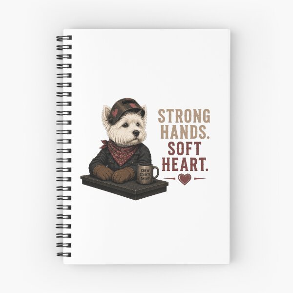Item preview, Strong Hands Soft Heart West Highland White Terrier Vintage Welding Design designed and sold by RusticMeadow.