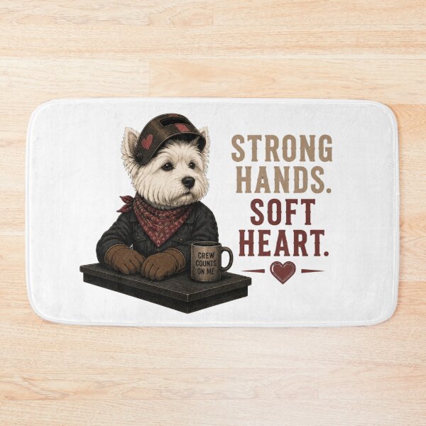Item preview, Strong Hands Soft Heart West Highland White Terrier Vintage Welding Design designed and sold by RusticMeadow.