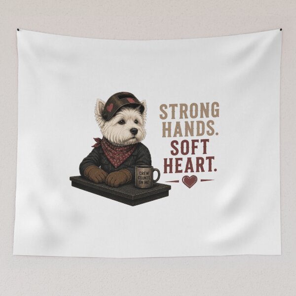 Item preview, Strong Hands Soft Heart West Highland White Terrier Vintage Welding Design designed and sold by RusticMeadow.