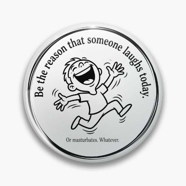 Item preview, Be the Reason Someone Laughs Today. Or Masturbates. Whatever. Laughing Man designed and sold by ThreadRiotTees.
