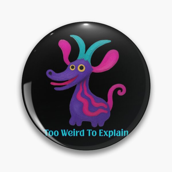 Item preview, Too Weird To Explain - Cute Quirky Fantasy Creature designed and sold by PatykArt.
