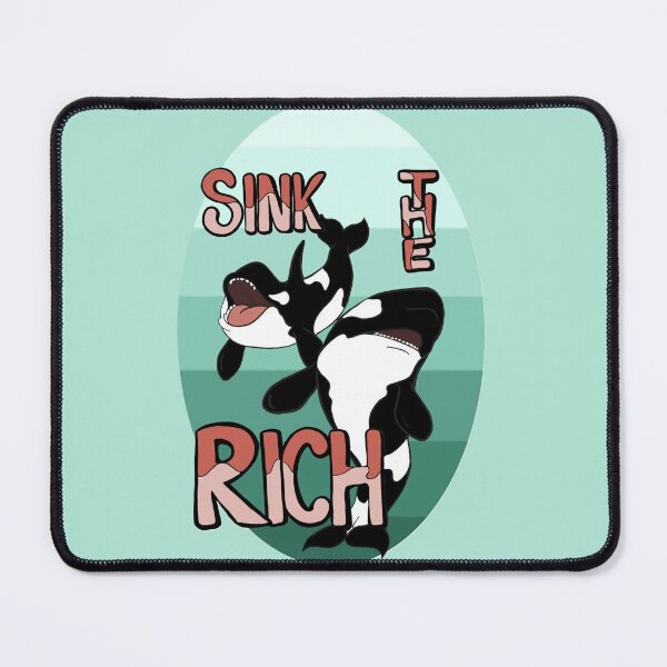 Item preview, Sink the Rich designed and sold by She’s The Boss.