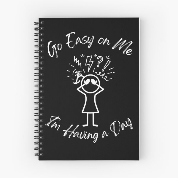 Item preview, Go Easy on Me I'm Having a Day T-Shirt designed and sold by NewEraPress.