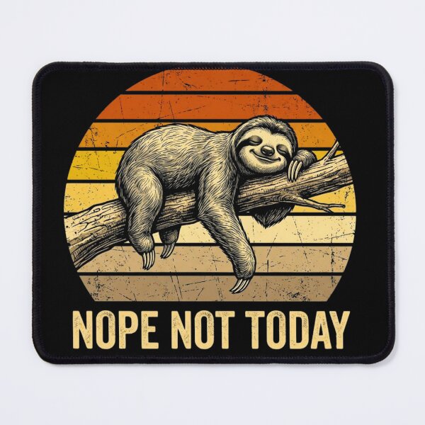 Item preview, Nope Not Today Sloth | Funny Lazy Sloth Vintage Retro | Introvert Animal Lover | Cute Sloth Humor Gift designed and sold by Maravillio.