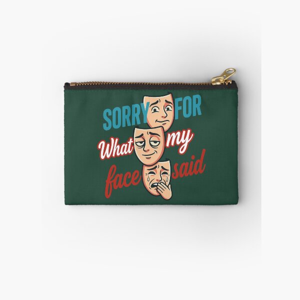 Item preview, Sorry For What My Face Said Humour designed and sold by Slightly Off Deesigns.