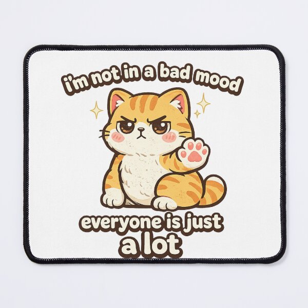 Item preview, Im Not In A Bad Mood Everyone Is Just A Lot Cat Funny Shirt Cutecore Kawaii Gift Cat Lover Relatable Tee designed and sold by Moonveil_Studio.