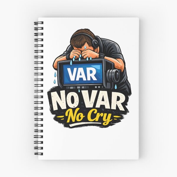Item preview, No VAR No Cry – Funny Football Meme designed and sold by darkan1.