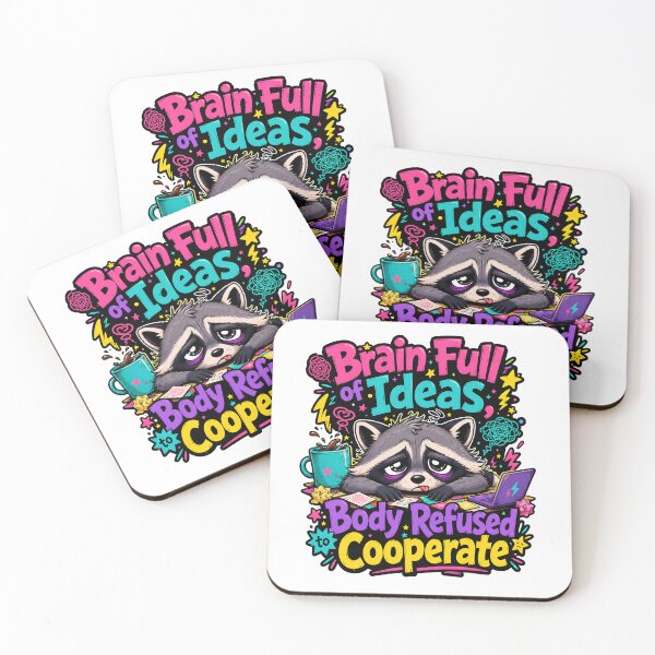 Item preview, Brain Full of Ideas Body Refused to Cooperate Raccoon designed and sold by KXDigitalStudio.