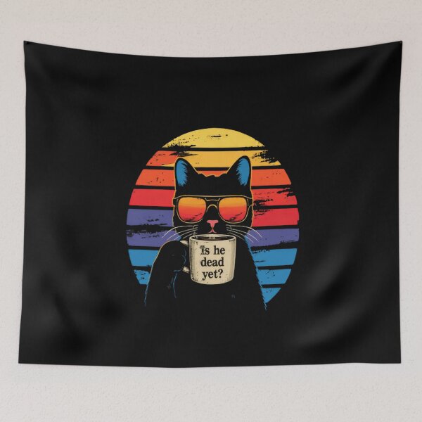 Item preview, Is He Dead Yet? Sarcastic Cat Coffee Lover Morning Humor designed and sold by HumansStuck12.