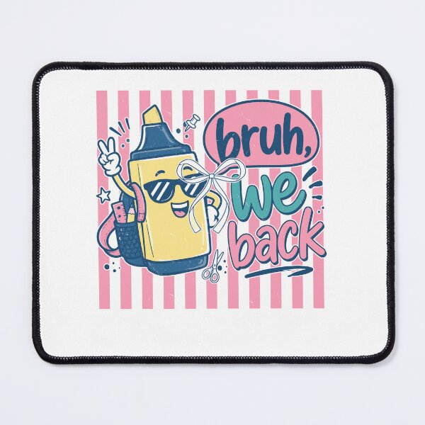Item preview, Bruh We Back Highlighter Back to School Kids designed and sold by KroghDs.