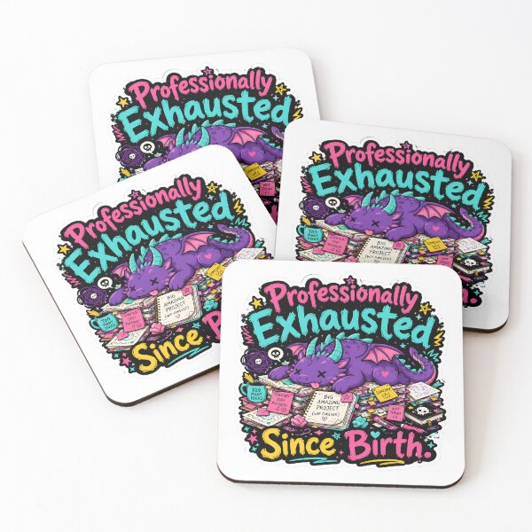 Item preview, Professionally Exhausted Since Birth Dragon designed and sold by KXDigitalStudio.