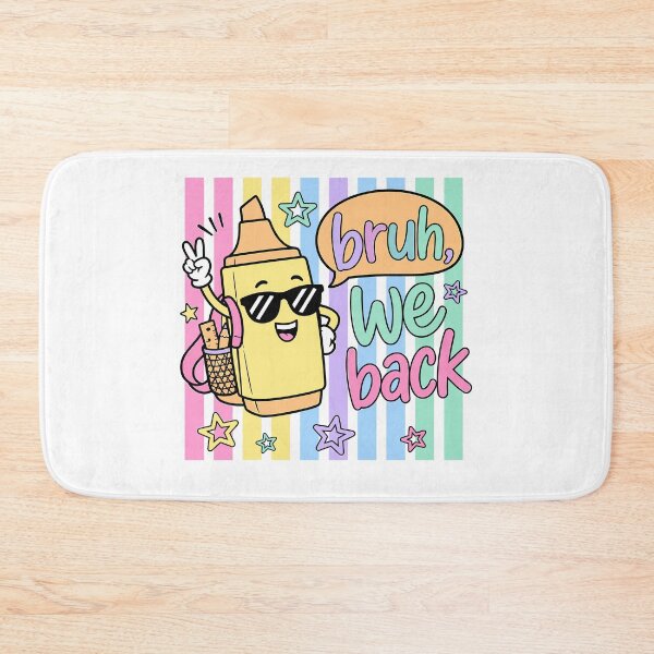 Item preview, Bruh We Back Highlighter Back to School Kids designed and sold by KroghDs.