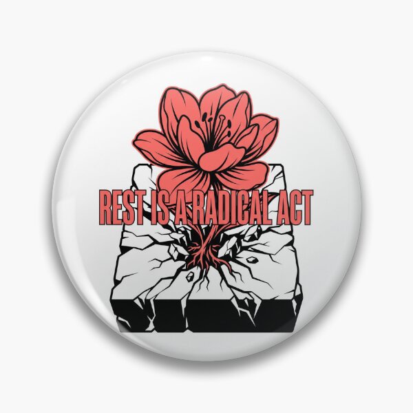 Item preview, Rest is a Radical Act - Self Care Floral Design designed and sold by KMKreatives.