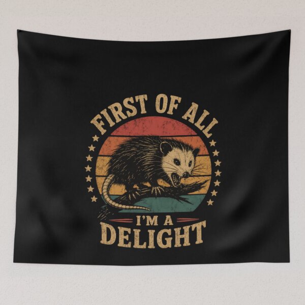 Item preview, First Of All I'm A Delight Opossum Lover Wildlife Fan designed and sold by HumansStuck12.