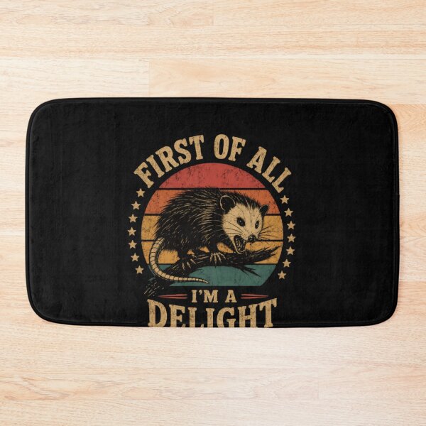 Item preview, First Of All I'm A Delight Opossum Lover Wildlife Fan designed and sold by HumansStuck12.