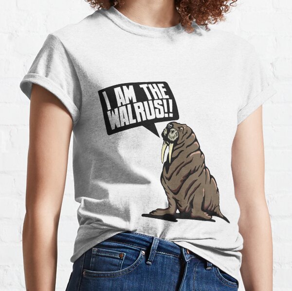 I Am The Walrus T-Shirts for Sale | Redbubble