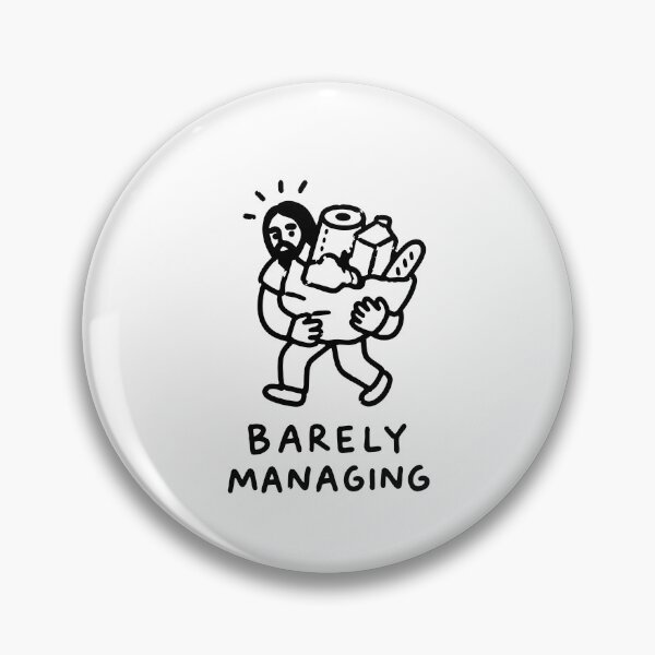 Item preview, Barely Managing designed and sold by IgnoranTees.