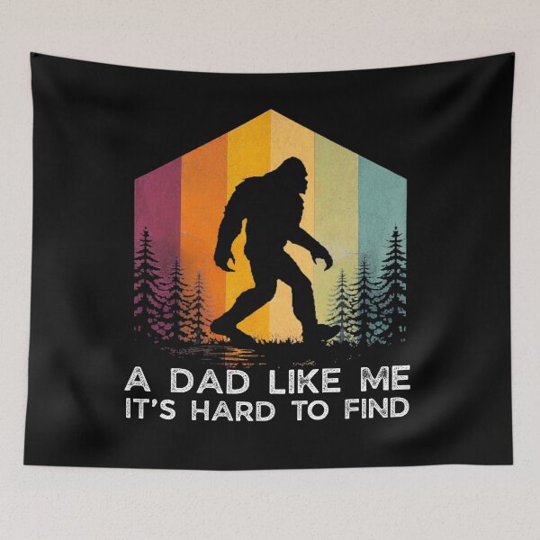 Item preview, Dad Like Me is Hard to Find - Funny Bigfoot Father's Day designed and sold by PixelMarrero.